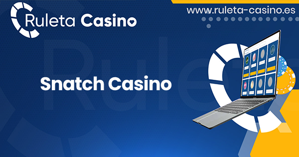 Snatch Casino