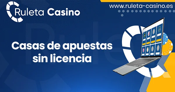 featured image casas de-apuestas sin licencia