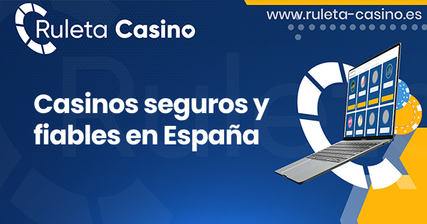 Casinos seguros